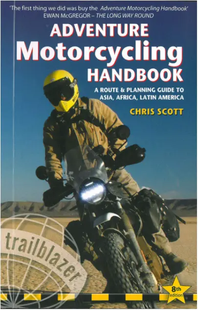 Adventure Motorcycling Handbook (8Th Ed.) By Chris Scott 1