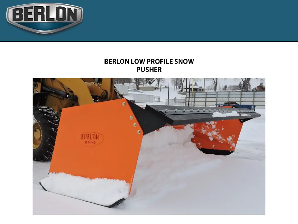 Berlon Low Profile Snow Pusher 1