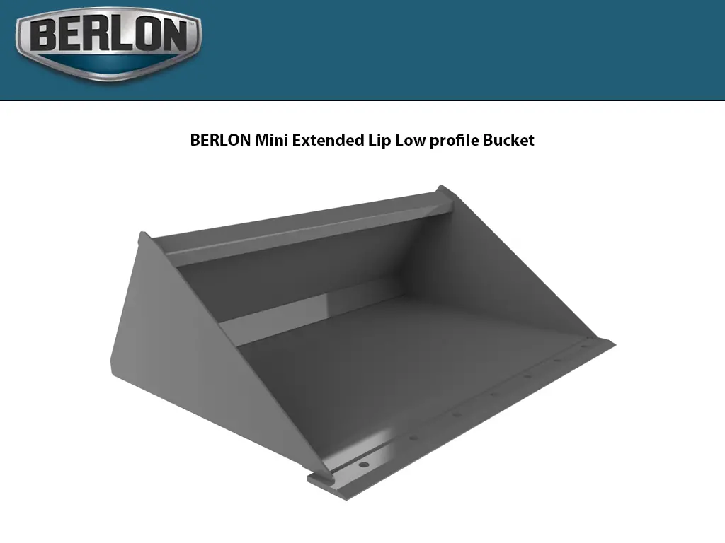 Berlon Extended Lip Low Profile Bucket For Mini Loaders 1