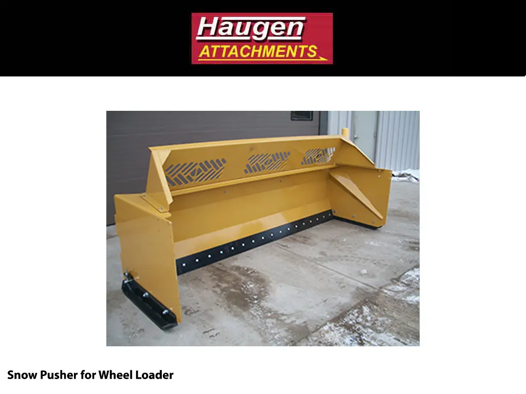 Haugen Snow Pushers For Wheel Loaders 1