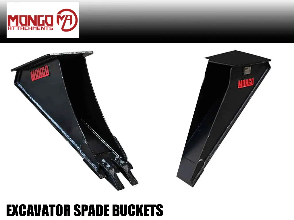 Mongo Spade Bucket For Excavators 2000-10000 Lbs. 1
