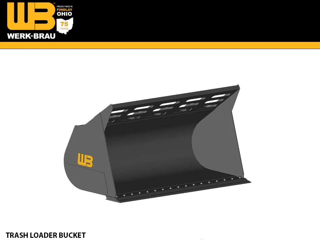 Werk-Brau Trash Loader Buckets For Wheel Loaders 51,000 - 68,000 Lbs. (Class 6) 1