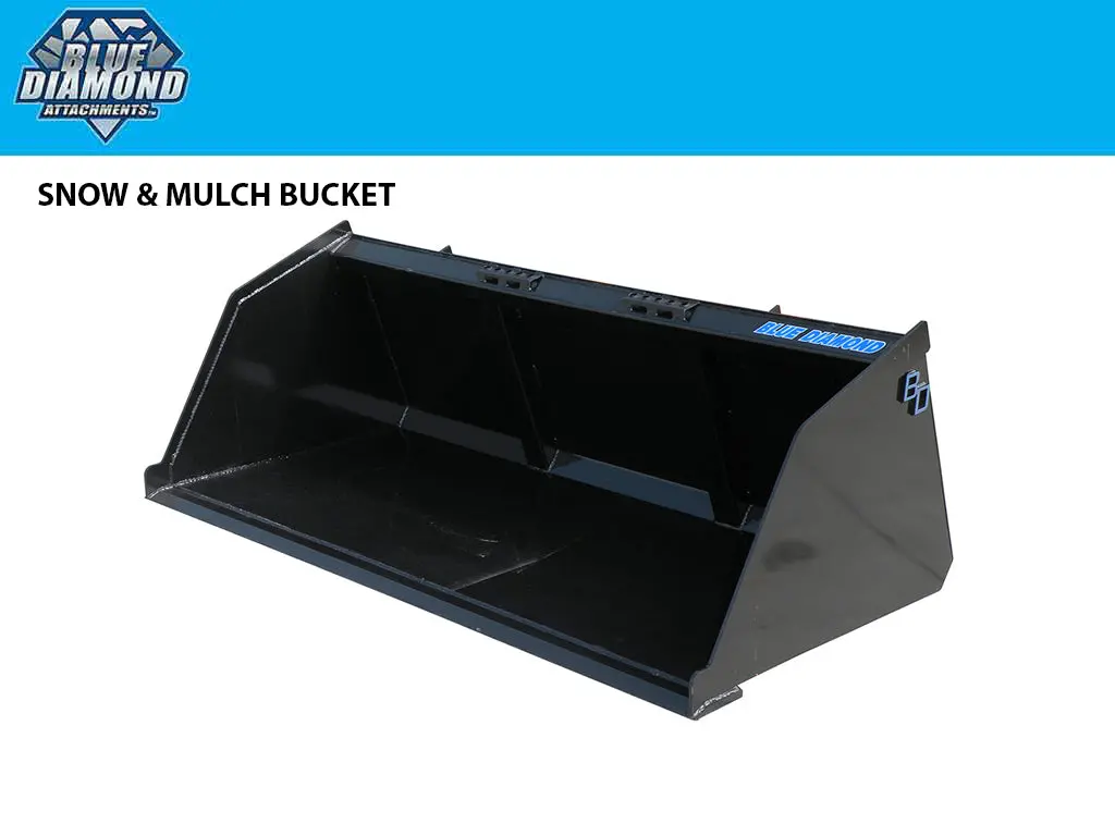 Blue Diamond Snow And Mulch Buckets For Machines With A Universal Skid Steer Coupler 1