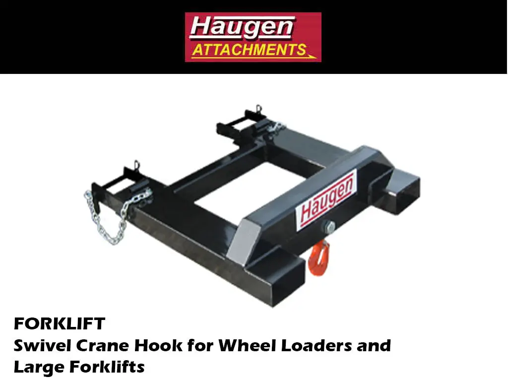 Haugen Fork Mounted Swivel Hooks For Large Forklifts And Wheel Loaders 1