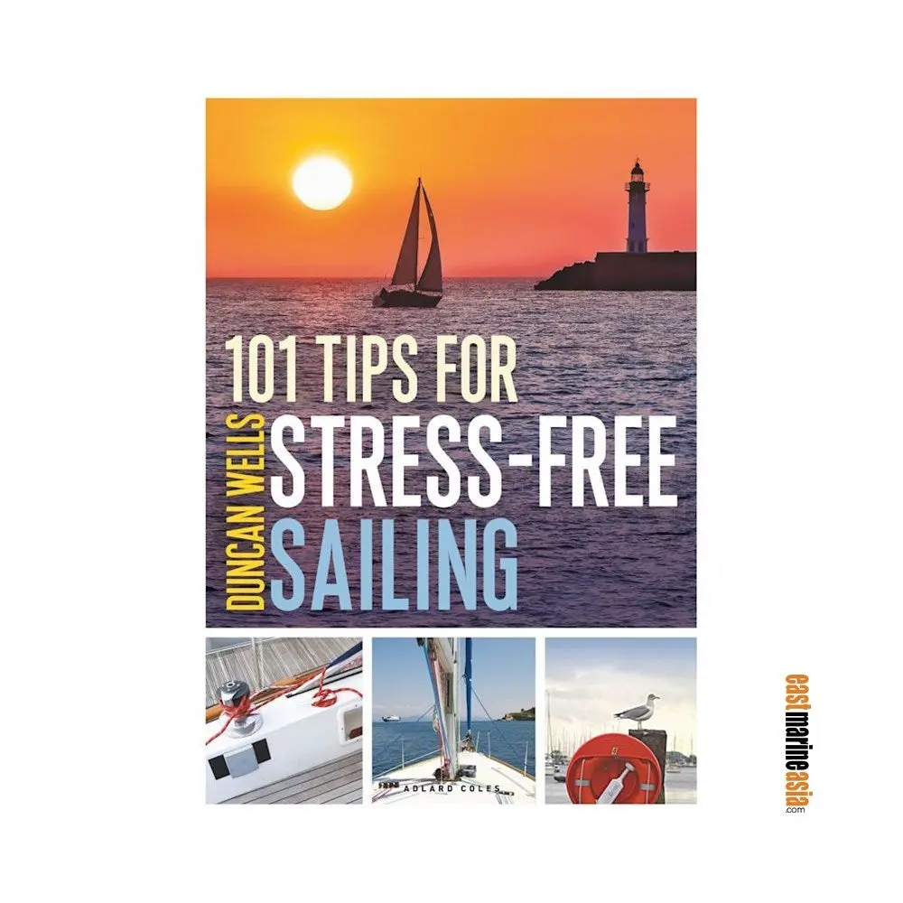 Duncan Wells 101 Tips For Stress-Free Sailing 1