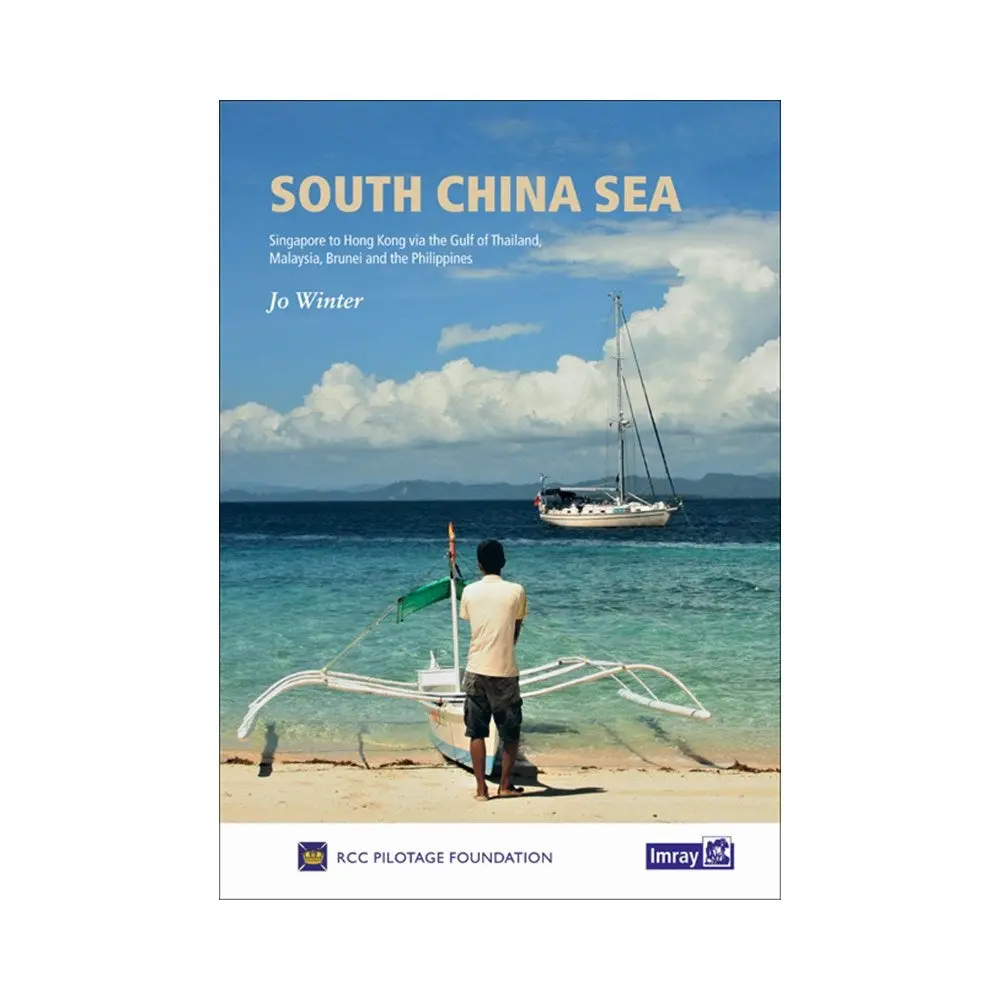Imray South China Sea Cruising Guide 1St Edition (2019) 1